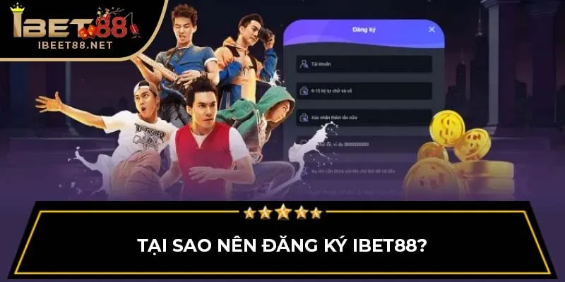 Hướng Dẫn Chi Tiết Cách Đăng Ký IBET88 Cực Dễ Dàng 2 Tại sao nên đăng ký IBET88?